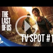 El anuncio para televisión de The Last of Us no ayuda a calmar las ansias