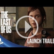 Tráiler de lanzamiento de The Last of Us