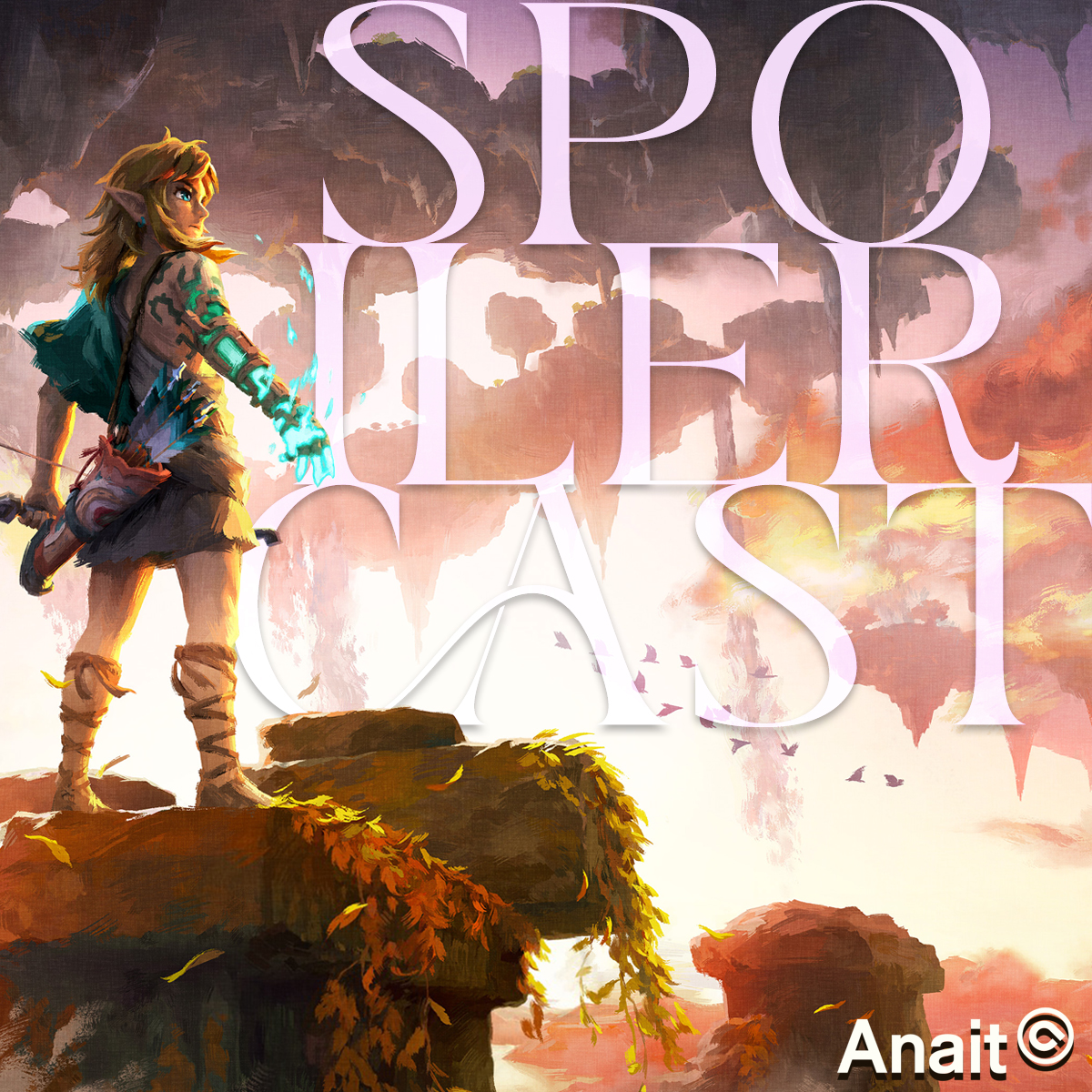 Spoilercast: The Legend of Zelda: Tears of the Kingdom - AnaitGames